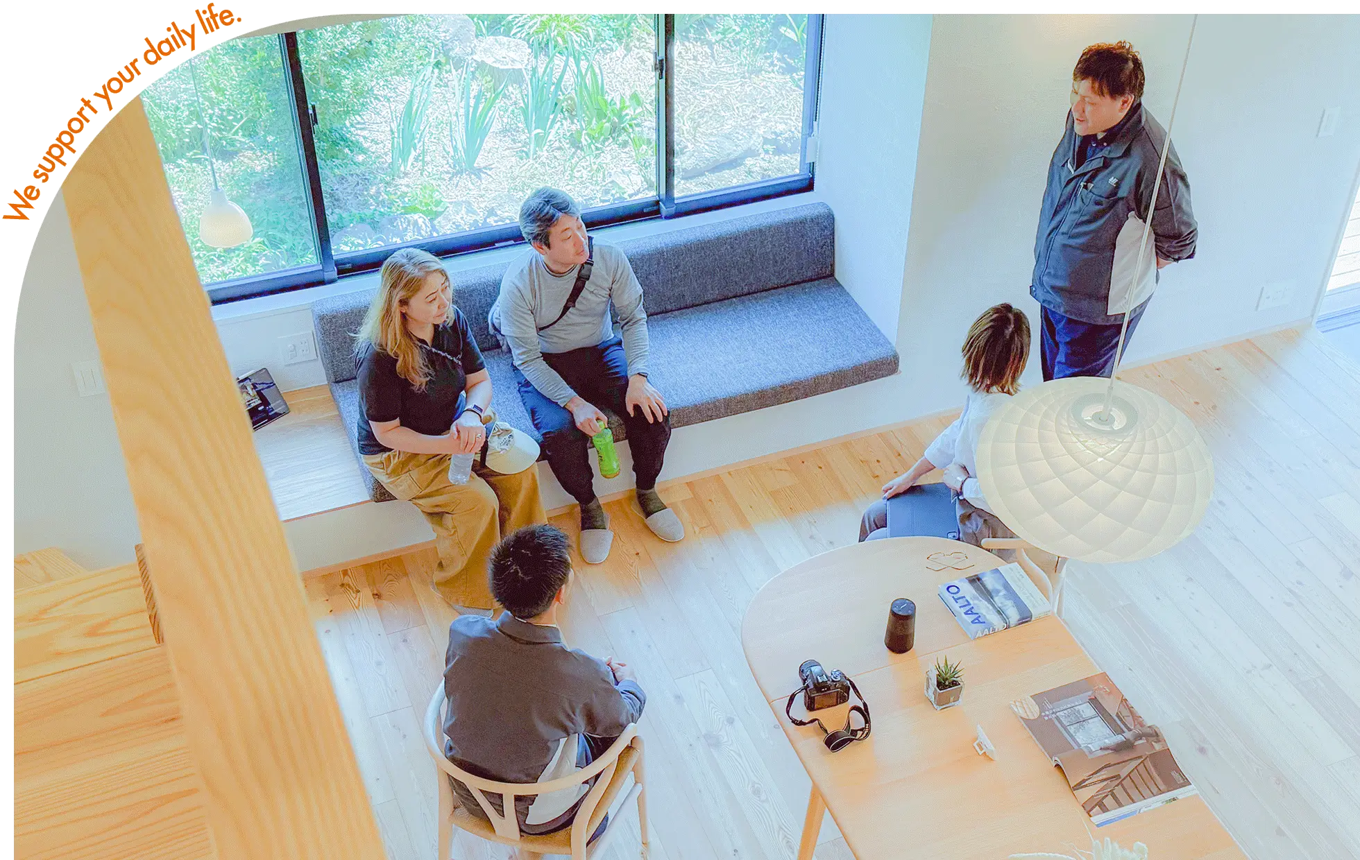 We support your daily life.